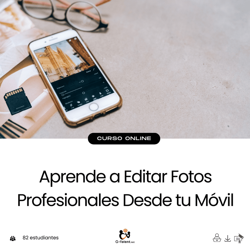 Aprende a Editar Fotos Profesionales Desde tu Móvil - G - Talent.Net