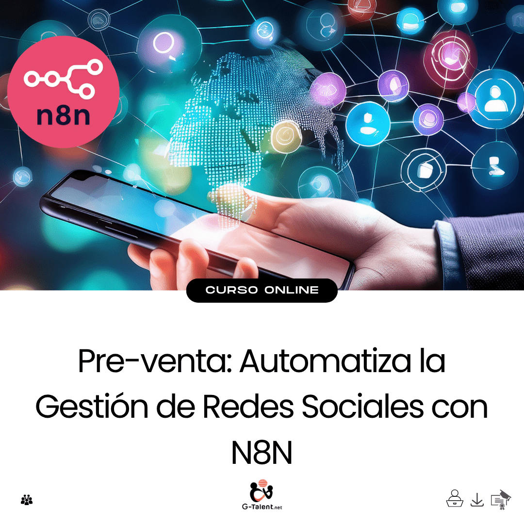 Automatiza la Gestión de Redes Sociales con N8N - G - Talent.Net