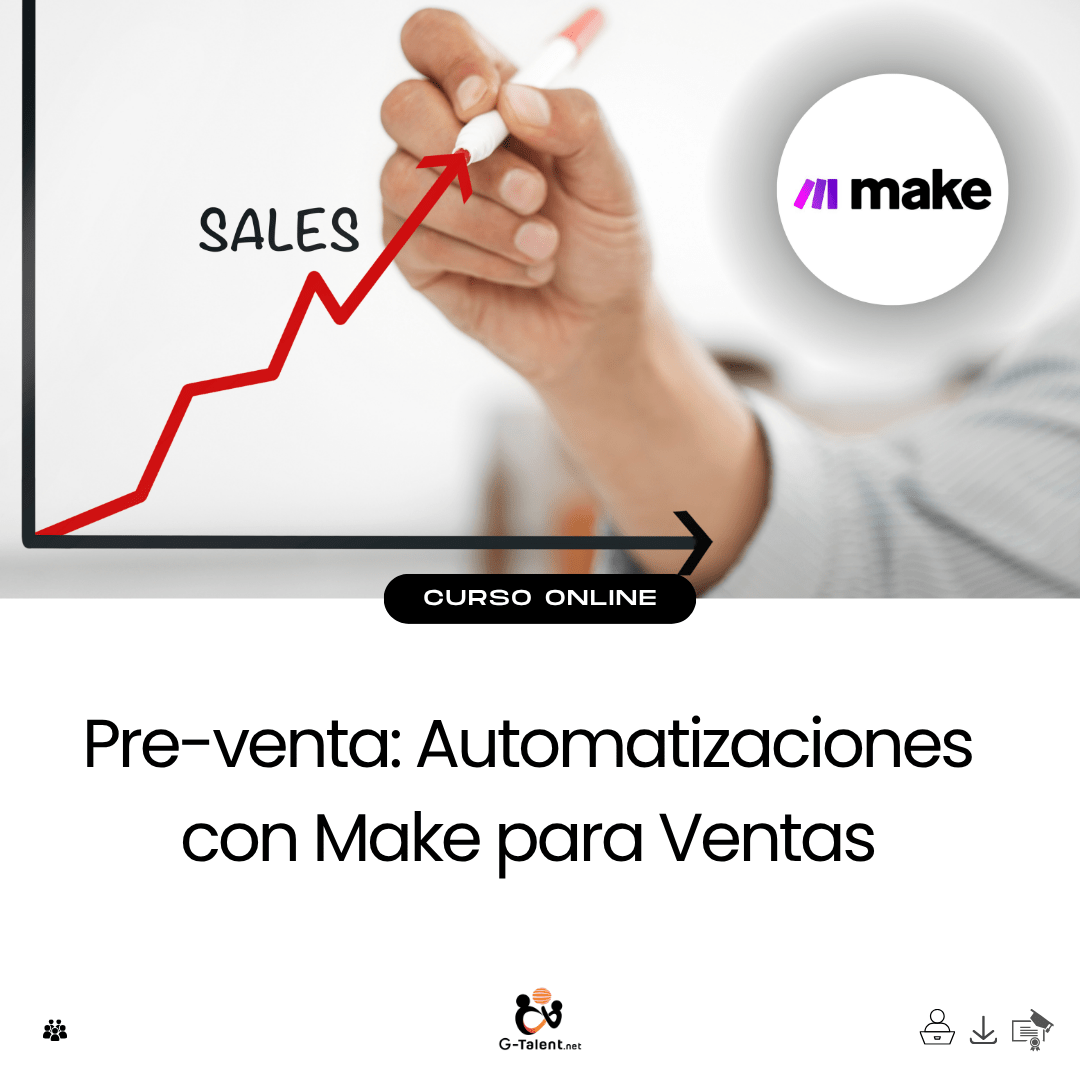 Automatizaciones con Make para Ventas - G - Talent.Net