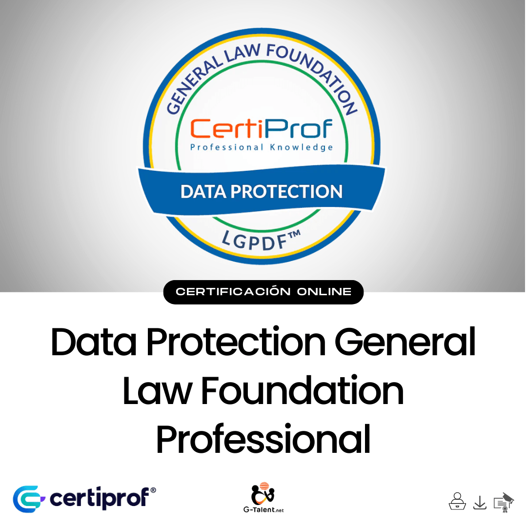 Certificación Data Protection General Law Foundation - LGPDF™ - G - Talent.Net