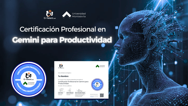 Certificación Profesional en Gemini para Productividad - G - Talent.Net