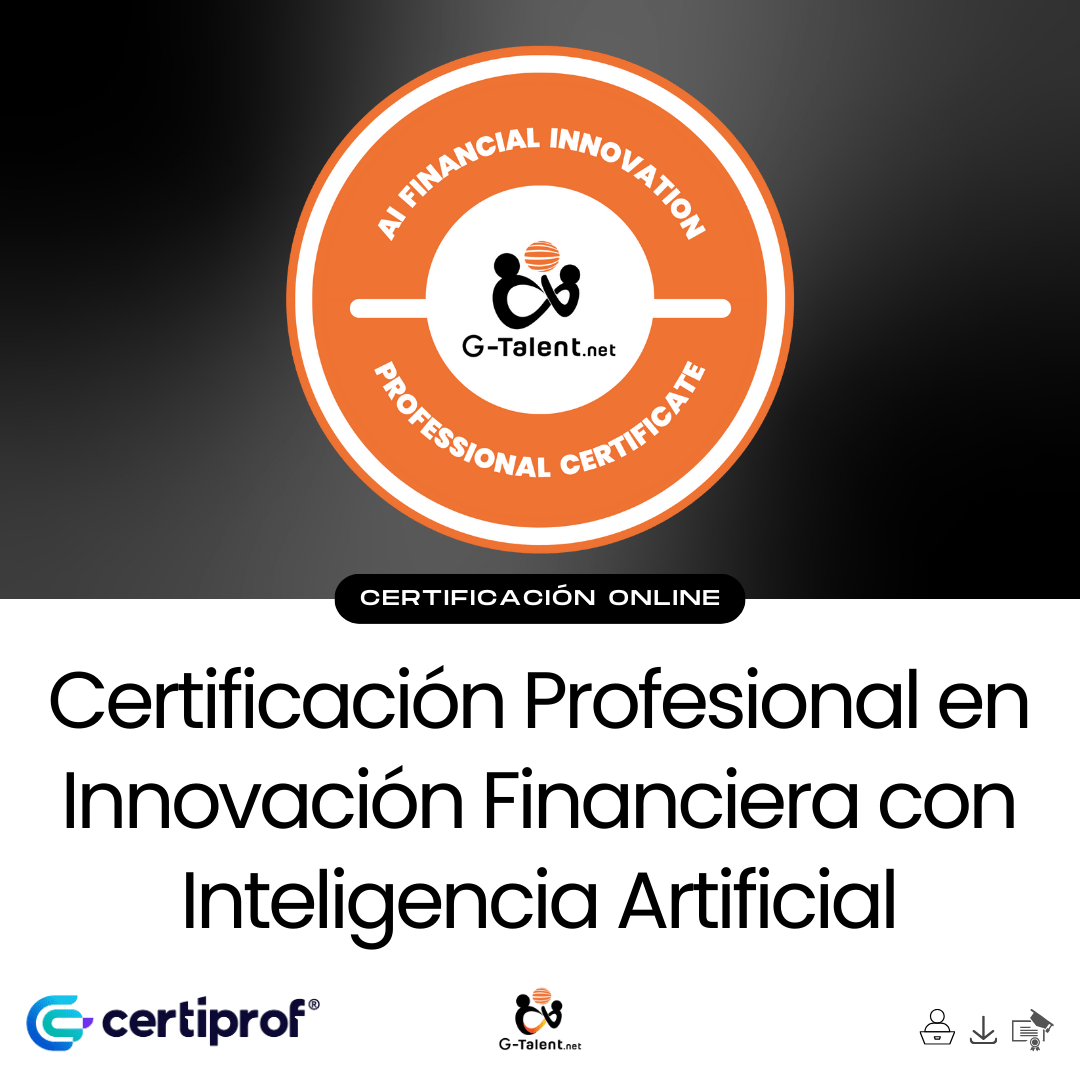 Certificación Profesional en Innovación Financiera con Inteligencia Artificial - G - Talent.Net