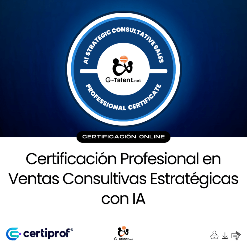 Certificación Profesional en Ventas Consultivas y Neuropersuasión con IA - G - Talent.Net