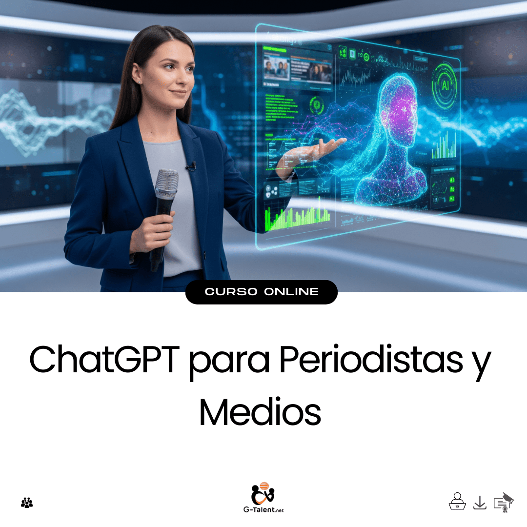 ChatGPT para Periodistas y Medios - G - Talent.Net