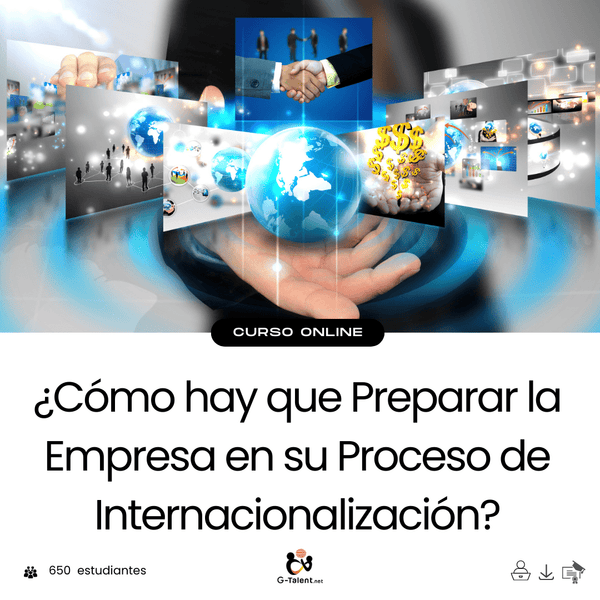 ¿Cómo hay que Preparar la Empresa en su Proceso de Internacionalización? - G - Talent.Net