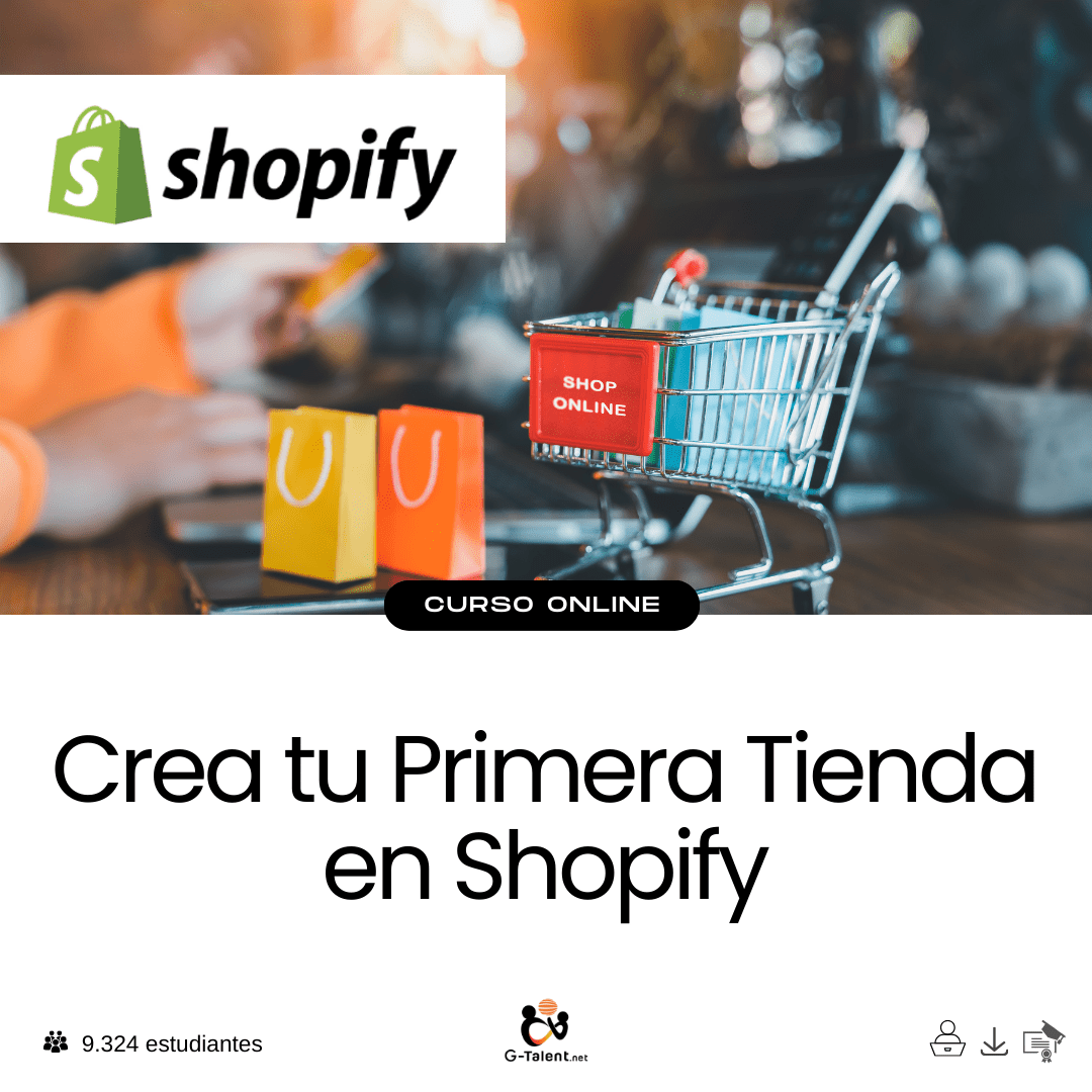Crea tu Primera Tienda en Shopify - G - Talent.Net