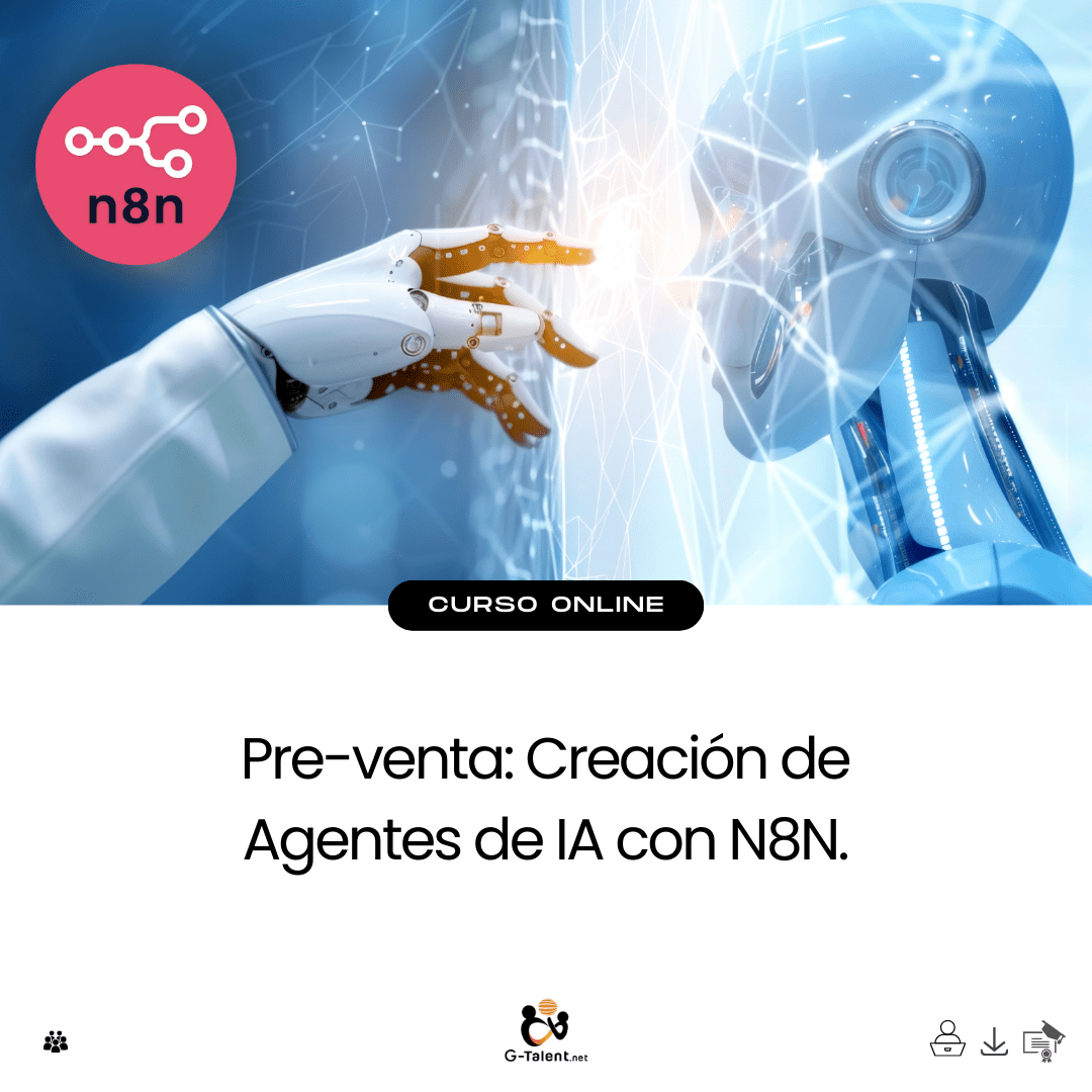 Creación de Agentes de IA con N8N - G - Talent.Net