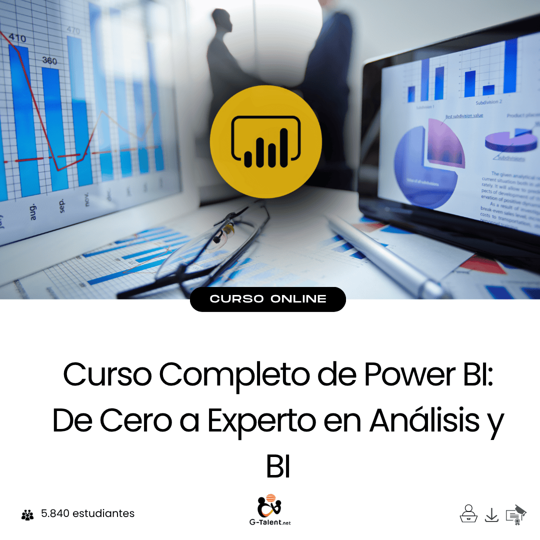 Curso Completo de Power BI: De Cero a Experto en Análisis y BI - G - Talent.Net