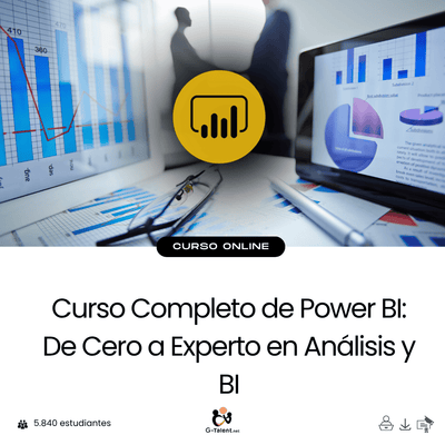 Curso Completo de Power BI: De Cero a Experto en Análisis y BI - G - Talent.Net