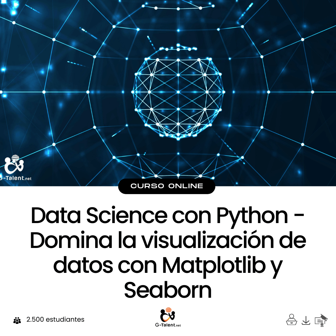 Data Science con Python - Domina la visualización de datos con Matplotlib y Seaborn - G - Talent.Net