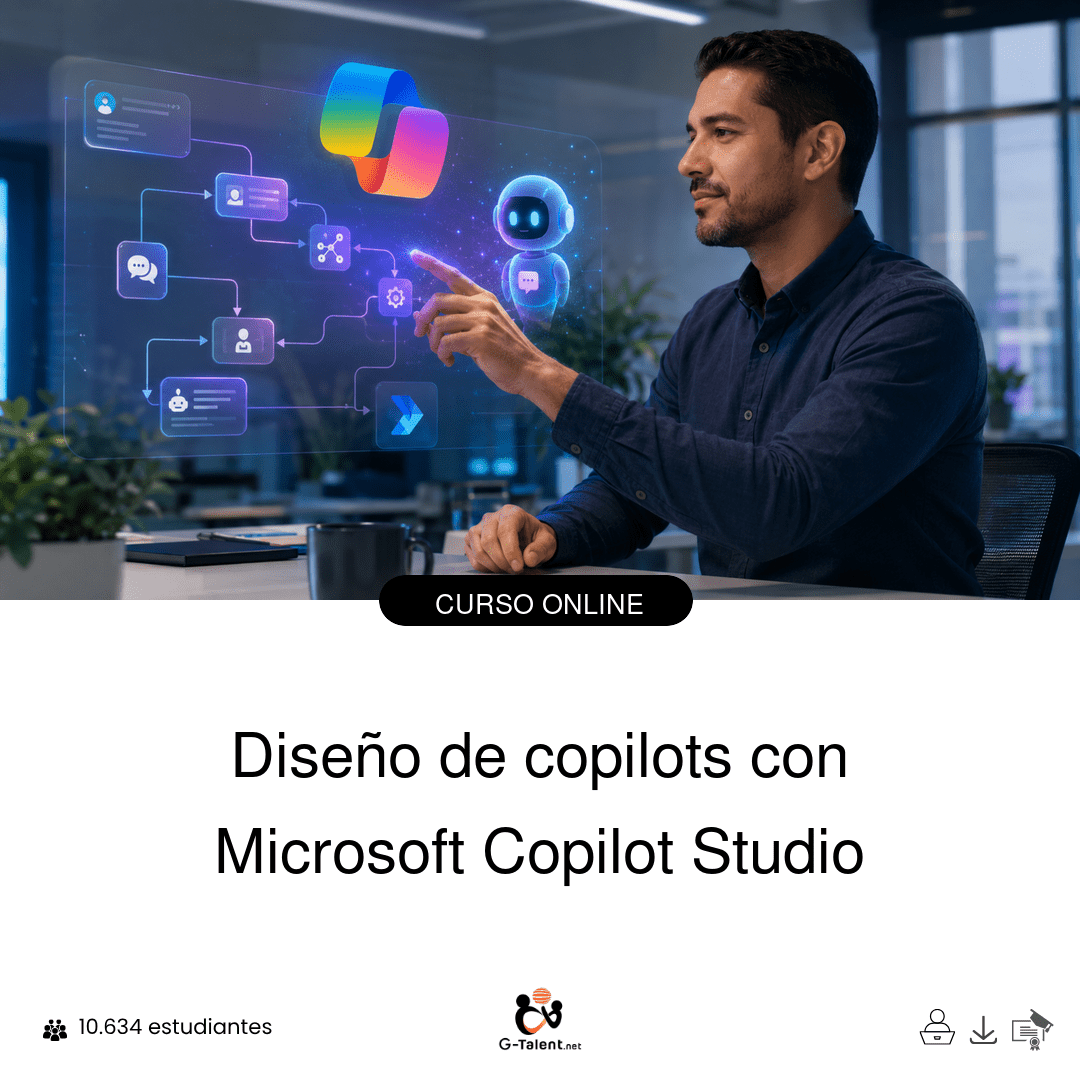 Diseño de copilots con Microsoft Copilot Studio - G-Talent.Net