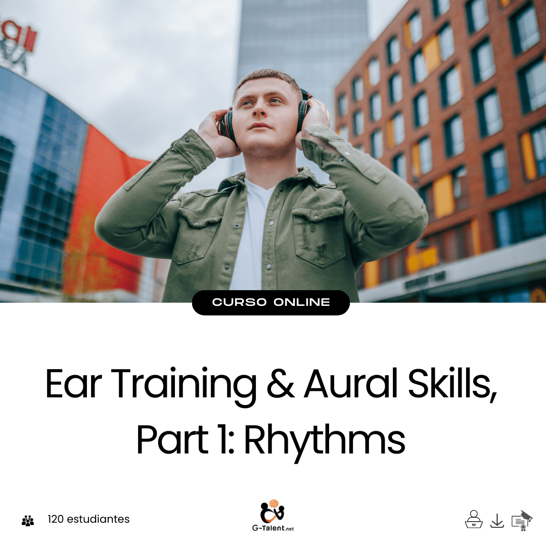 Ear Training & Aural Skills, Part 1: Rhythms - G - Talent.Net