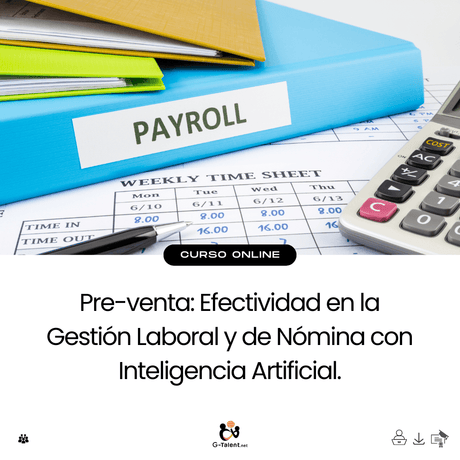 Efectividad en la Gestión Laboral y de Nómina con Inteligencia Artificial. - G - Talent.Net