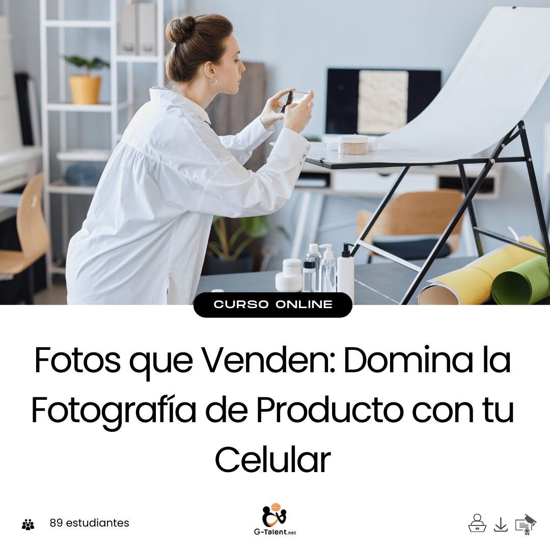 Fotos que Venden: Domina la Fotografía de Producto con tu Celular - G - Talent.Net