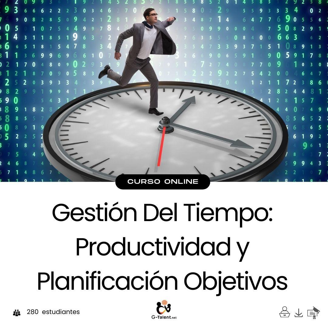 Gestión Del Tiempo: Productividad y Planificación Objetivos - G - Talent.Net