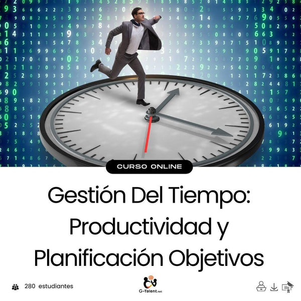 Gestión Del Tiempo: Productividad y Planificación Objetivos - G - Talent.Net