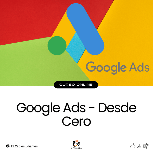 Google Ads - Desde Cero - G - Talent.Net