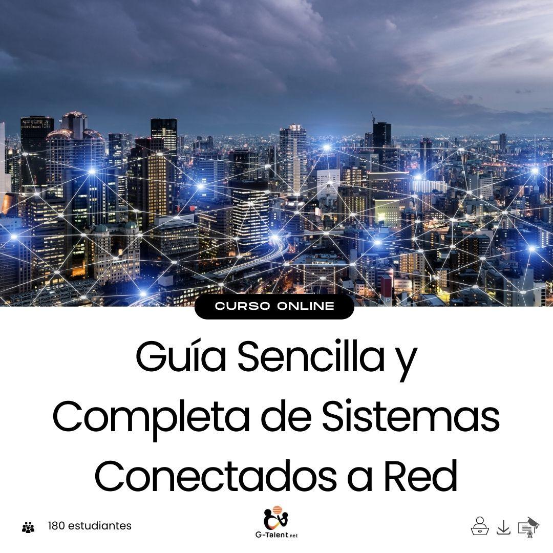 Guía Sencilla y Completa de Sistemas Conectados a Red - G - Talent.Net