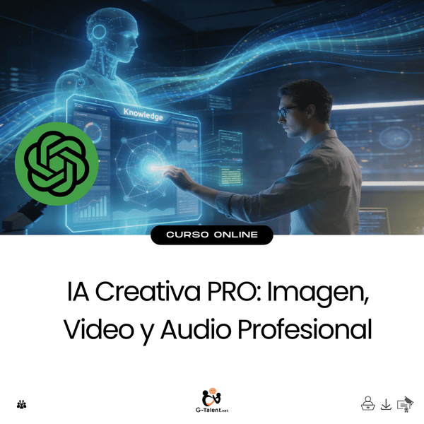 IA Creativa PRO: Imagen, Video y Audio Profesional - G - Talent.Net