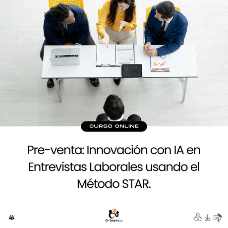 Innovación con IA en Entrevistas Laborales usando el Método STAR. - G - Talent.Net