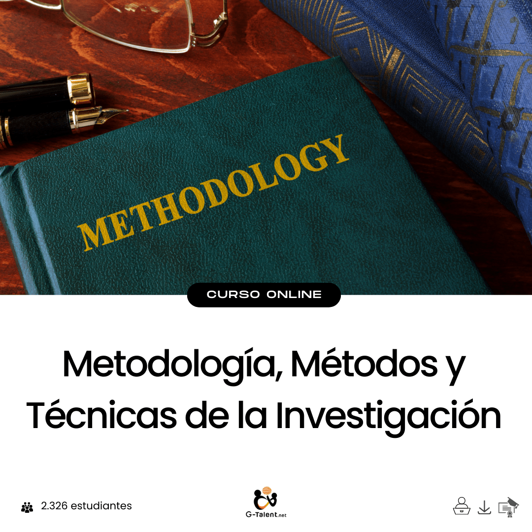 Metodología, Métodos y Técnicas de la Investigación - G - Talent.Net