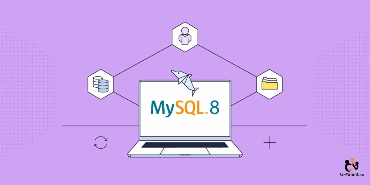 MySQL 8 de Cero a Experto, Práctico y Completo - G - Talent.Net