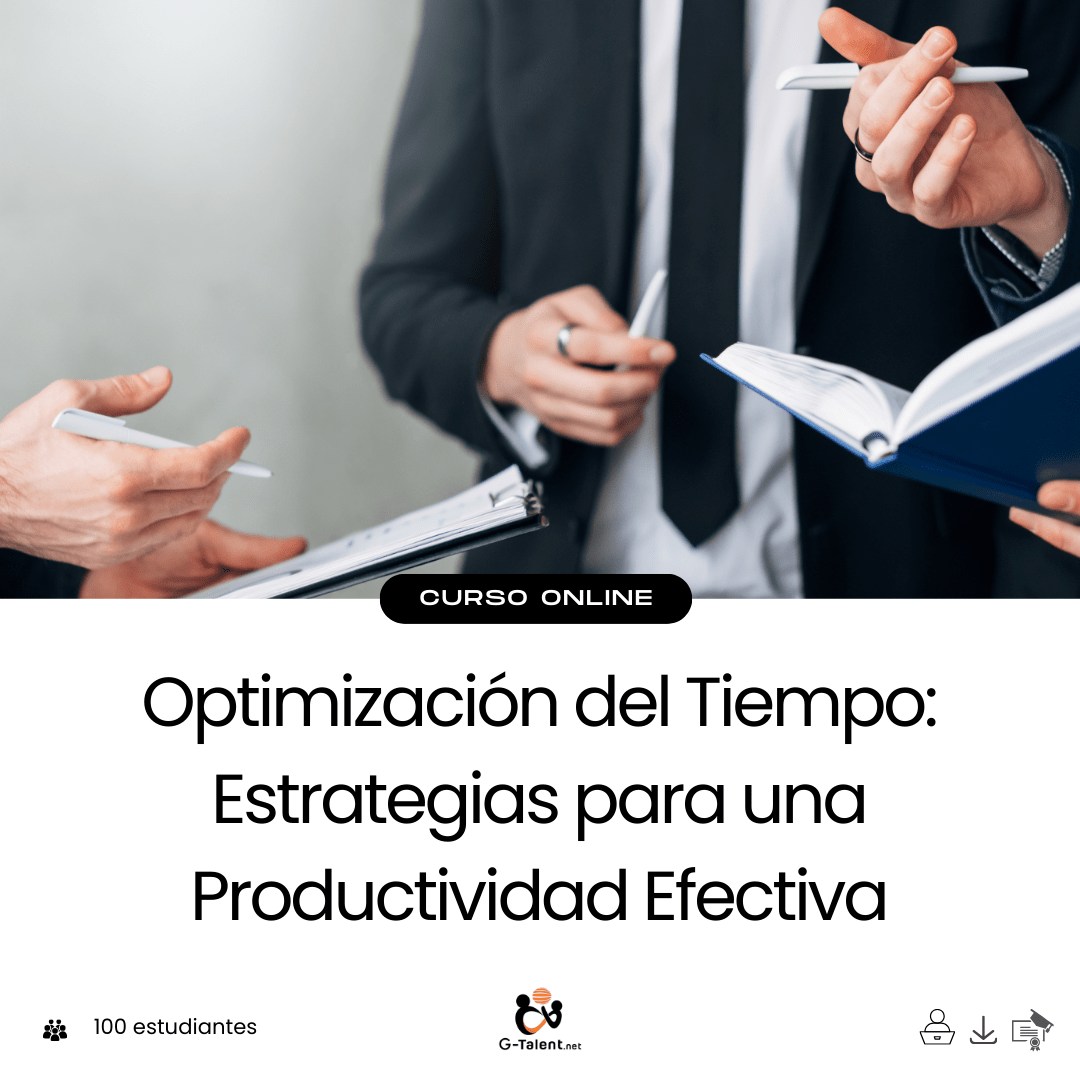 Optimización del Tiempo: Estrategias para una Productividad Efectiva - G - Talent.Net