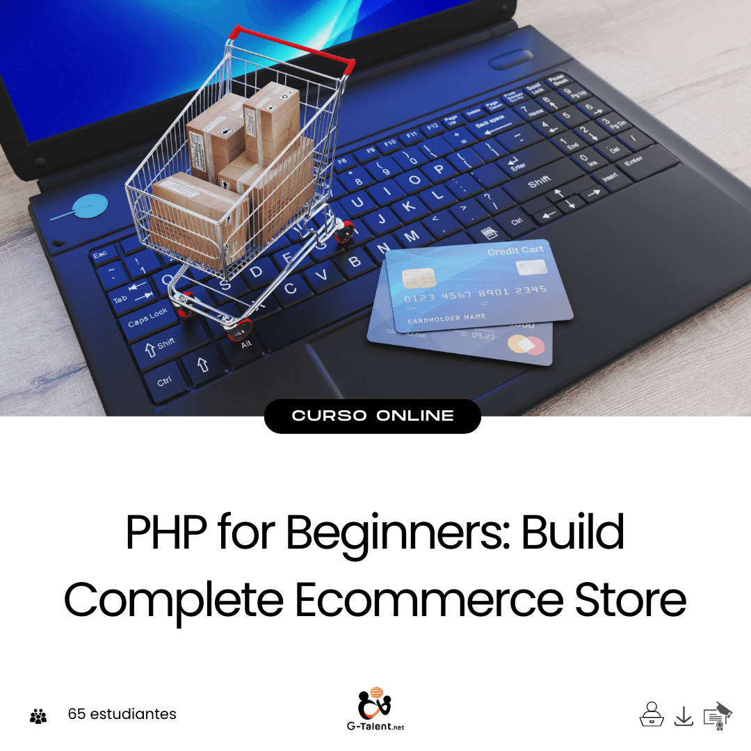 PHP for Beginners: Build Complete Ecommerce Store - G - Talent.Net