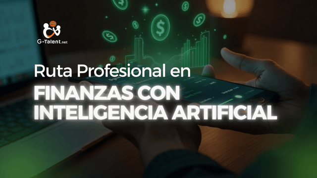Ruta Inicial en Finanzas con IA - G - Talent.Net