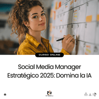 Social Media Manager Estratégico 2025: Domina la IA - G - Talent.Net