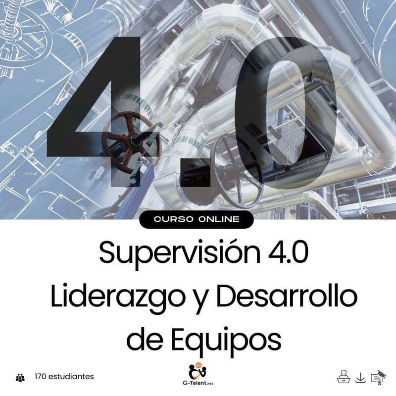 Supervisión 4.0 Liderazgo y Desarrollo de Equipos - G - Talent.Net