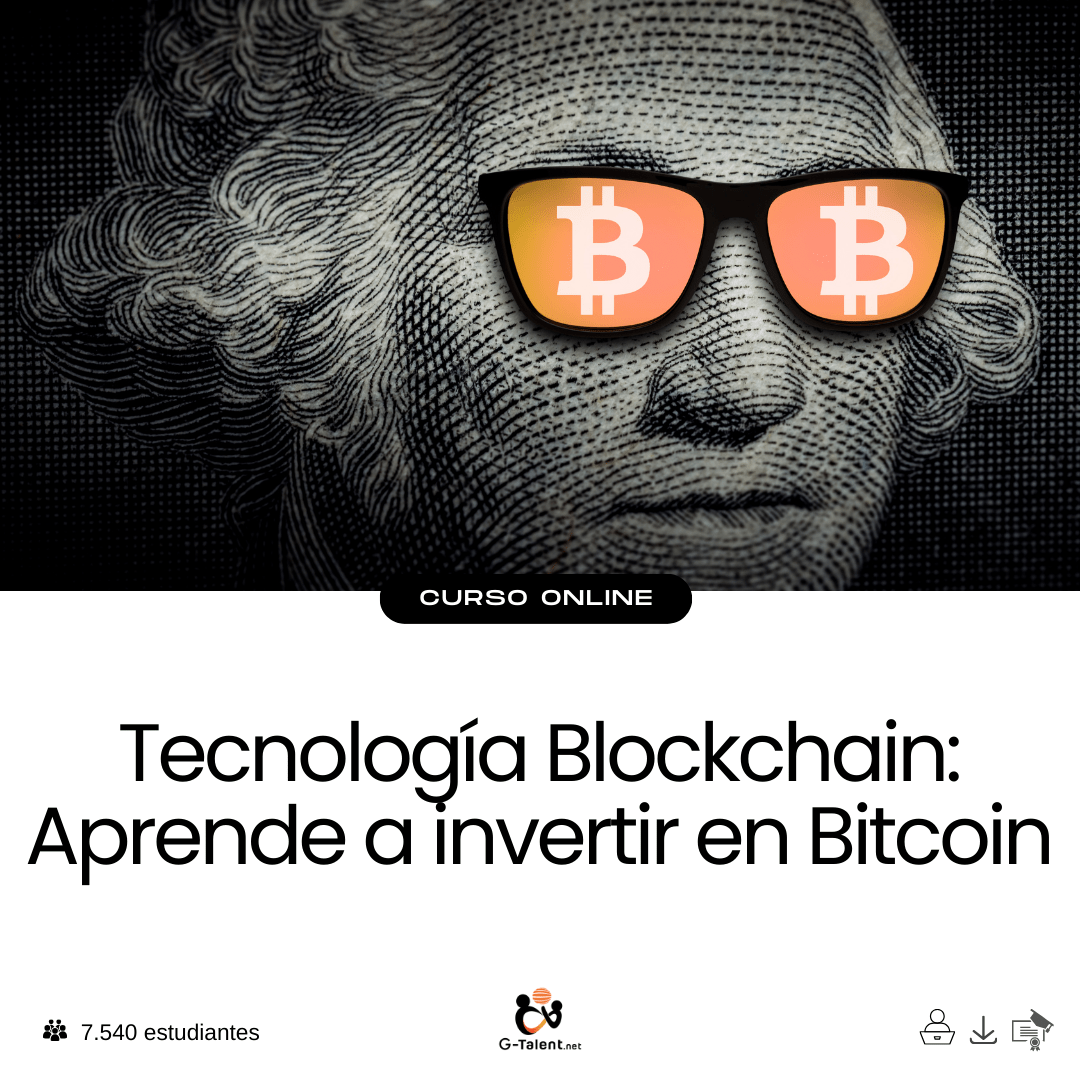 Tecnología Blockchain: Aprende a invertir en Bitcoin - G - Talent.Net