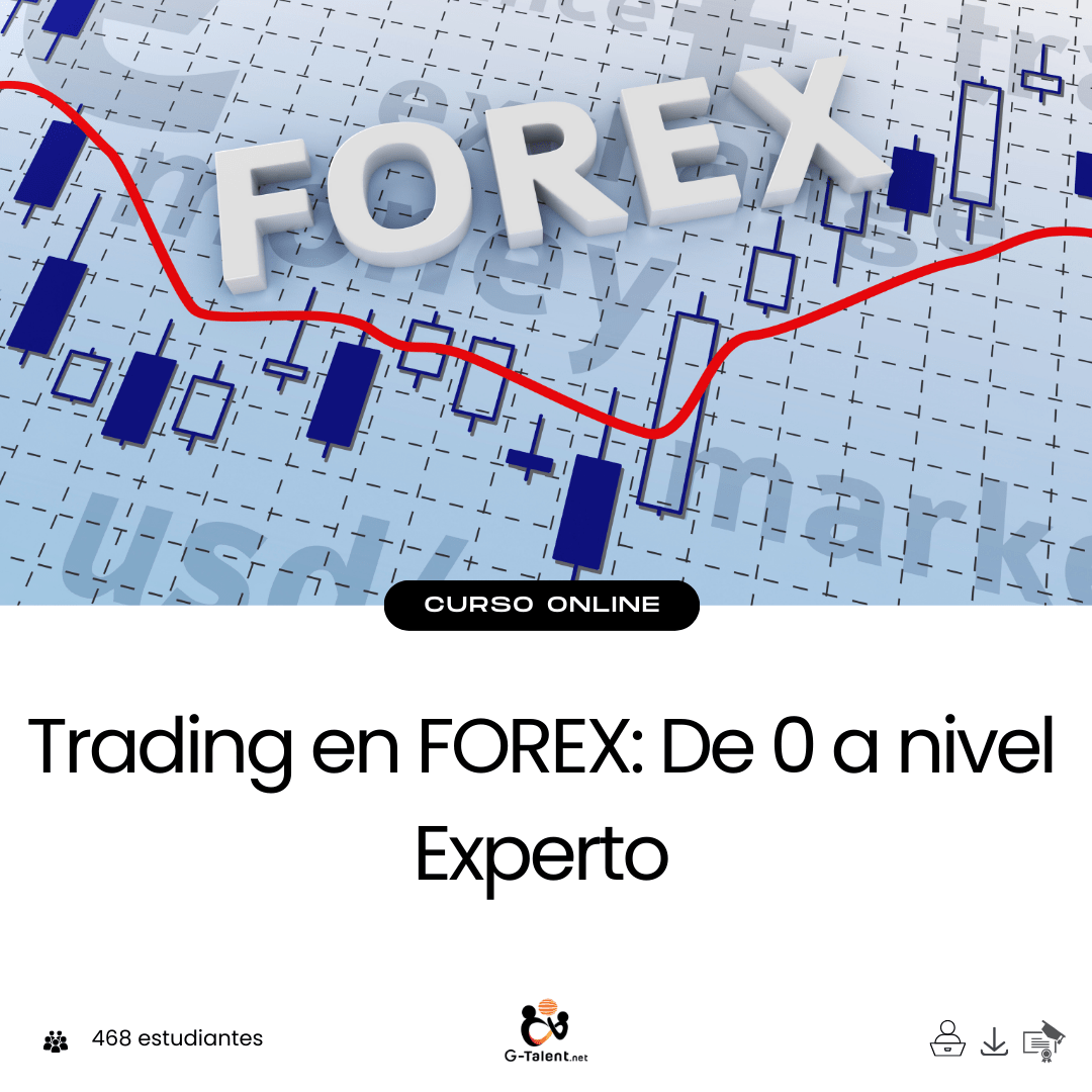 Trading en FOREX: De 0 a nivel Experto - G - Talent.Net